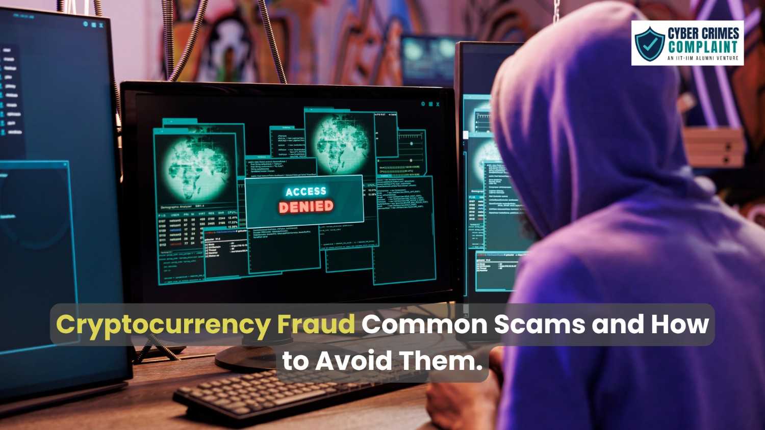 Cryptocurrency Fraud: Common Scams and How to Avoid Them
